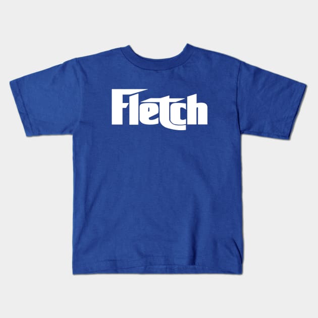 Fletch F Fletch Kids T-Shirt by thighmaster